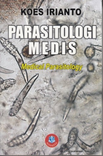 Parasitologi medis (Medical parasitogy)