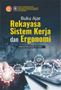 Image of Buku Ajar Rekayasa Sistem Kerja dan Ergonomi