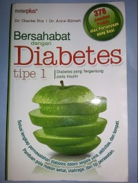 Image of Bersahabat dengan diabetes tipe 1 : diabetes yang tergantung pada insulin