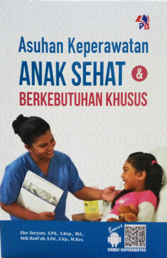 Asuhan keperawatan pada anak Sehat & berkebutuhan khusus