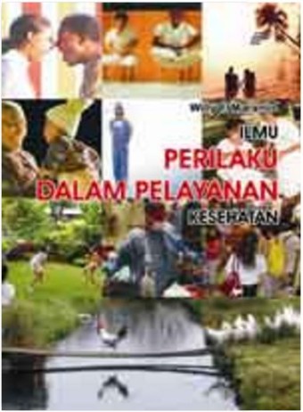 Ilmu perilaku dalam pelayanan kesehatan