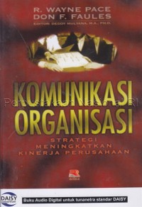 Image of Komunikasi organisasi : strategi meningkatkan kinerja perusahaan