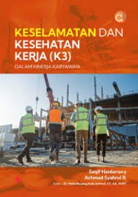 Image of Keselamatan dan Kesehatan Kerja (K3) Dalam Kinerja Karyawan