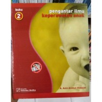 Image of Pengantar ilmu keperawatan anak jilid 2