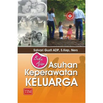 Buku ajar asuhan keperawatan keluarga