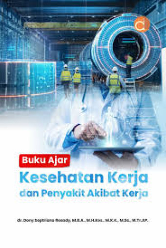 Buku Ajar Kesehatan Kerja dan Penyakit Akibat Kerja