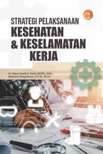 Strategi Pelaksanaan Kesehatan & Kseelamatan Kerja