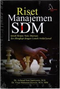 Image of Riset Manajemen SDM: Untuk Skripsi, Tesis, Disertasi, dan Dilengkapi dengan Contoh Artikel Jurnal