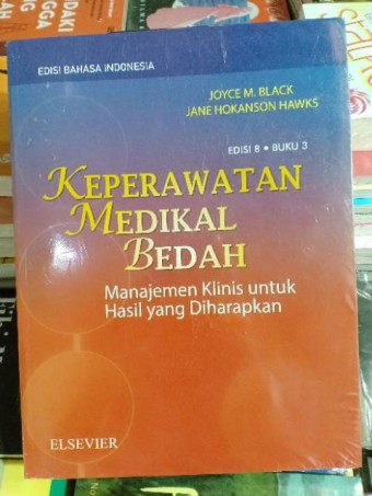Keperawatan medikal bedah: Manajemen klinis untuk hasil yang diharapkan