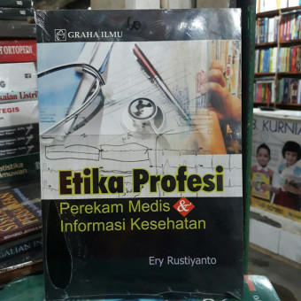 Etika profesi perekam medis & informasi kesehatan