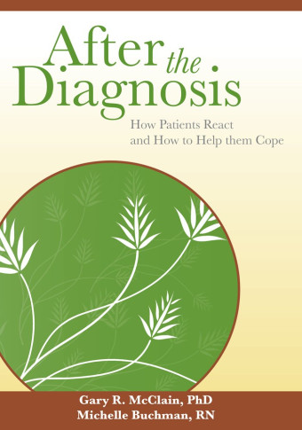 After the diagnosis: how patients react and how to help them cope