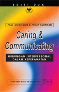 Image of Caring & communicating: Hubungan interpersonal dalam keperawatan