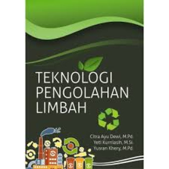 Teknologi Pengolahan Limbah