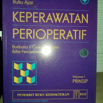 Buku Ajar: keperawatan perioperatif vol.1