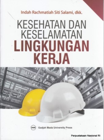 Kesehatan dan Keselamatan Lingkungan Kerja