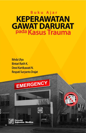 Keperawatan Gawat Darurat pada Kasus Trauma : Buku Ajar