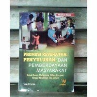 Image of Promosi kesehatan, penyuluhan, dan pemberdayaan masyarakat