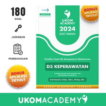 Ukom Academy 2024: Prediksi soal uji kompetensi D3 Keperawatan