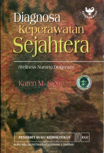 Diagnosa keperawatan sejahtera = wellness nursing diagnosis