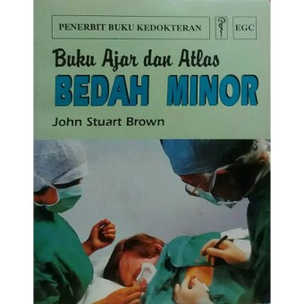 Buku ajar dan atlas: Bedah minor
