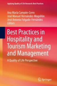 Image of Best Practices in Hospitality and Tourism Marketing and Management: A Quality of Life Perspective