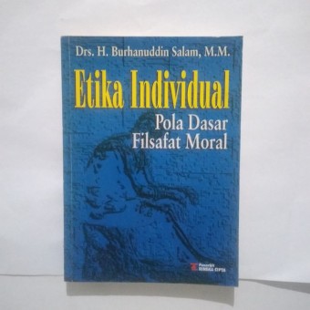 Etika individual : pola dasar filsafat moral