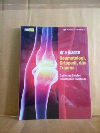 Image of At a glance reumatologi, ortopedi, dan trauma