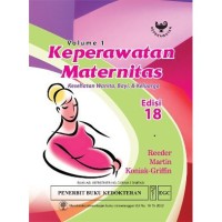 Image of Keperawatan maternitas:kesehatan wanita, bayi, dan keluarga vol. 1