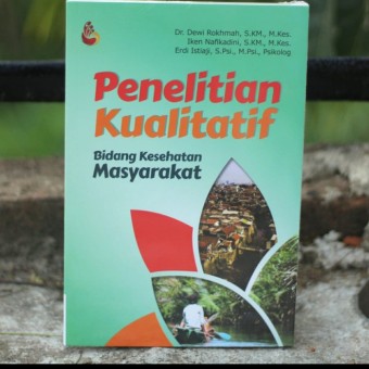 Penelitian kualitatif : Bidang kesehatan masyarakat