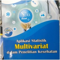 Image of Aplikasi statistik multivariat dalam penelitian kesehatan