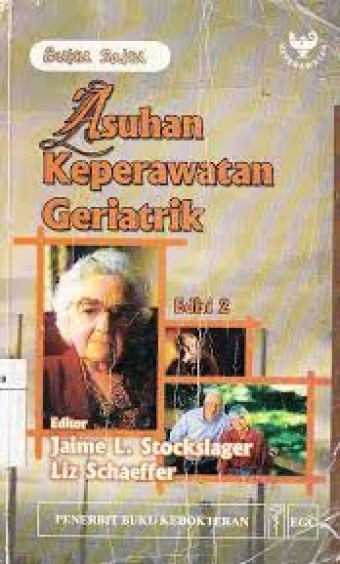 Asuhan Keperawatan Geriatrik: Buku Saku