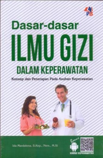 Dasar-dasar ilmu gizi dalam keperawatan