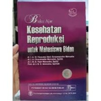 Image of Buku ajar: kesehatan reproduksi untuk mahasiswa bidan
