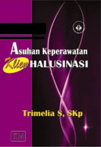 Asuhan Keperawatan Klien halusinasi