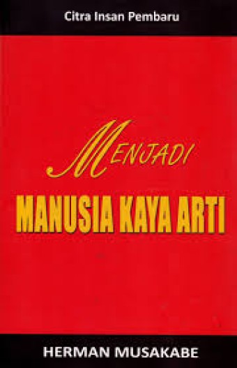 Menjadi manusia kaya arti