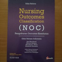 Nursing Outcomes Classifications (NOC) : Pengukuran Outcomes Kesehatan